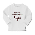 Baby Clothes I Do My Own Stunts Style B Funny Humor Boy & Girl Clothes Cotton