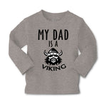 Baby Clothes My Dad Is A Viking Valhalla Dad Father's Day Boy & Girl Clothes - Cute Rascals