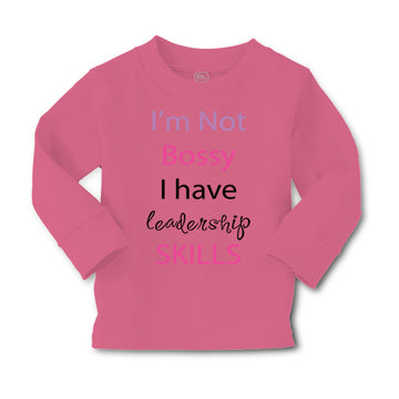 Baby Clothes I'M Not Bossy Have Leadership Skills Funny Humor Boy & Girl Clothes