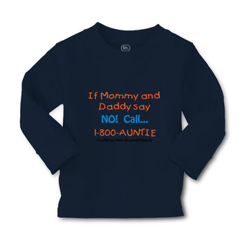 Baby Clothes If Mommy and Daddy Say No Call 1 800 Auntie Boy & Girl Clothes