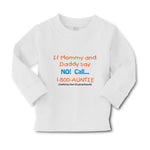 Baby Clothes If Mommy and Daddy Say No Call 1 800 Auntie Boy & Girl Clothes - Cute Rascals
