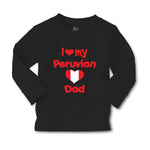 Baby Clothes I Love My Peruvian Dad Boy & Girl Clothes Cotton - Cute Rascals