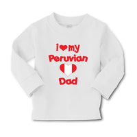 Baby Clothes I Love My Peruvian Dad Boy & Girl Clothes Cotton - Cute Rascals