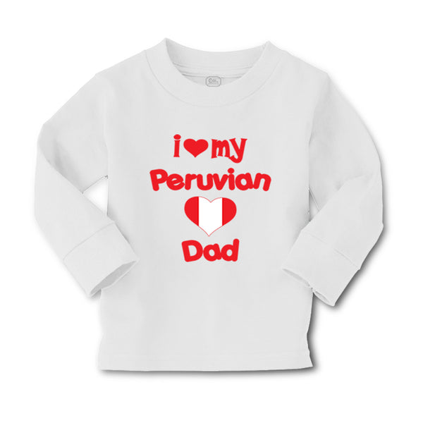 Baby Clothes I Love My Peruvian Dad Boy & Girl Clothes Cotton - Cute Rascals