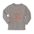 Baby Clothes World's Cutest Tax Deduction Funny Humor B Boy & Girl Clothes