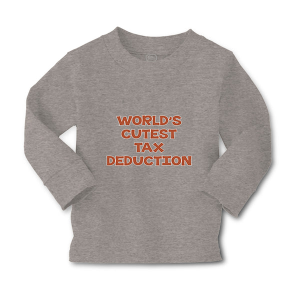 Baby Clothes World's Cutest Tax Deduction Funny Humor B Boy & Girl Clothes - Cute Rascals