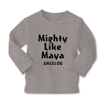 Baby Clothes Mighty like Maya Angelou Funny Humor Boy & Girl Clothes Cotton - Cute Rascals