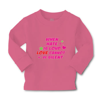 Baby Clothes When Hate Is Loud Love Cannot Be Silent Valentines Love Cotton