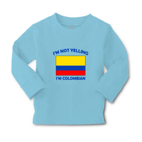 Baby Clothes I'M Not Yelling I Am Colombians Colombia Countries Cotton - Cute Rascals