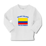 Baby Clothes I'M Not Yelling I Am Colombians Colombia Countries Cotton - Cute Rascals