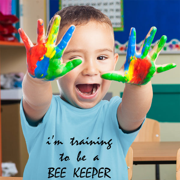 I'M Training to Be A Bee Keeper Beekeeper