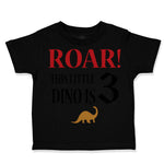 Toddler Clothes Roar! This Little Dino Is 3 Years Old Dinosaurs Birthday Cotton