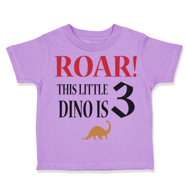 Toddler Clothes Roar! This Little Dino Is 3 Years Old Dinosaurs Birthday Cotton