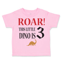 Toddler Clothes Roar! This Little Dino Is 3 Years Old Dinosaurs Birthday Cotton