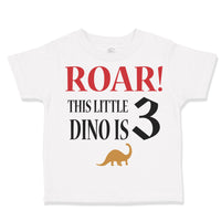 Toddler Clothes Roar! This Little Dino Is 3 Years Old Dinosaurs Birthday Cotton