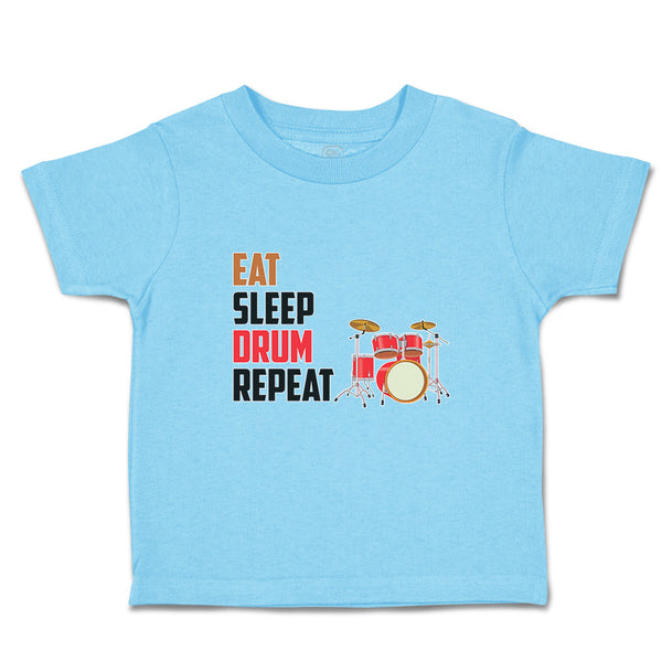 Cute Toddler Clothes Eat Sleep Drum Repeat Musical Toddler Shirt Cotton