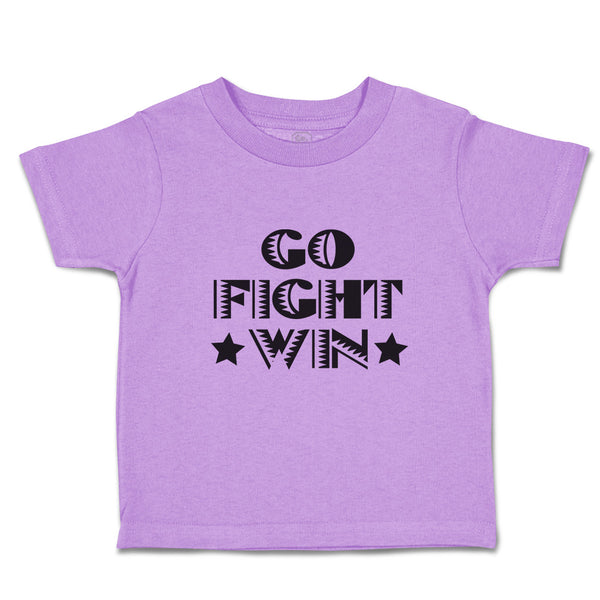 Toddler Clothes Go Fight Win Motivational Quotes with Silhouette Star Cotton