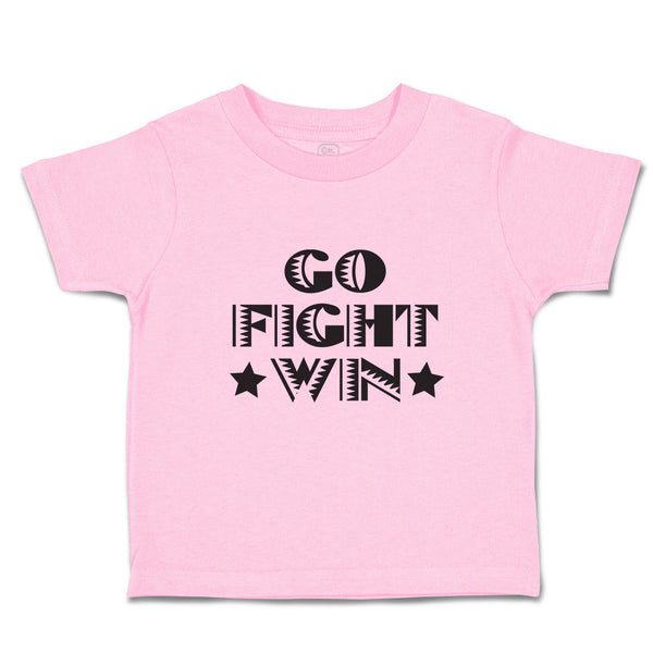 Toddler Clothes Go Fight Win Motivational Quotes with Silhouette Star Cotton