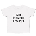 Toddler Clothes Go Fight Win Motivational Quotes with Silhouette Star Cotton