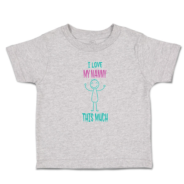 Toddler Clothes I Love My Nanny This Much Toddler Shirt Baby Clothes Cotton