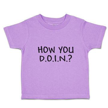 Toddler Clothes How You D.O.I.N. Toddler Shirt Baby Clothes Cotton