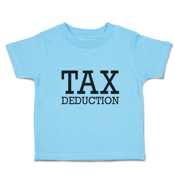 Cute Toddler Clothes Tax Deduction Black Silhouette Rubber Stamp Toddler Shirt