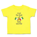 Cute Toddler Clothes I Got The Best of Both Worlds! Countries National Flags