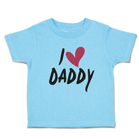 Toddler Clothes I Love Daddy Toddler Shirt Baby Clothes Cotton