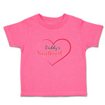 Toddler Girl Clothes Daddy's Sweetheart Toddler Shirt Baby Clothes Cotton