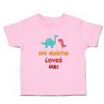Toddler Clothes My Auntie Loves Me! Toddler Shirt Baby Clothes Cotton