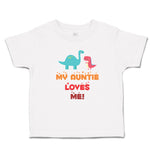 Toddler Clothes My Auntie Loves Me! Toddler Shirt Baby Clothes Cotton