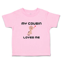 Toddler Clothes My Cousin Loves Me Toddler Shirt Baby Clothes Cotton