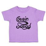 Toddler Clothes Cousin Squad Toddler Shirt Baby Clothes Cotton