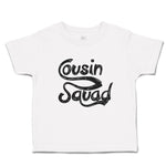 Toddler Clothes Cousin Squad Toddler Shirt Baby Clothes Cotton