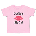 Toddler Girl Clothes Daddy's #Wcw with Lipstick Mark Toddler Shirt Cotton