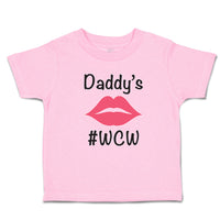 Toddler Girl Clothes Daddy's #Wcw with Lipstick Mark Toddler Shirt Cotton