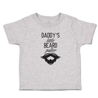 Cute Toddler Clothes Daddy's Little Beard Puller Toddler Shirt Cotton