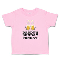 Daddy's Sunday Funday!