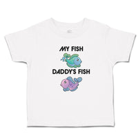 Toddler Girl Clothes My Fish Daddy's Fish Toddler Shirt Baby Clothes Cotton