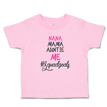 Toddler Clothes Nana Mama Auntie Me #Squadgoals Toddler Shirt Cotton