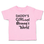 Toddler Clothes Daddy's Girl and Mommy's World Toddler Shirt Baby Clothes Cotton