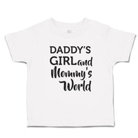 Toddler Clothes Daddy's Girl and Mommy's World Toddler Shirt Baby Clothes Cotton