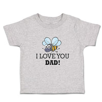 Toddler Clothes I Love You Dad! Toddler Shirt Baby Clothes Cotton