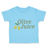 Toddler Clothes Olive Juice Funny Humor Toddler Shirt Baby Clothes Cotton