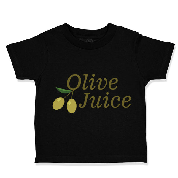 Toddler Clothes Olive Juice Funny Humor Toddler Shirt Baby Clothes Cotton