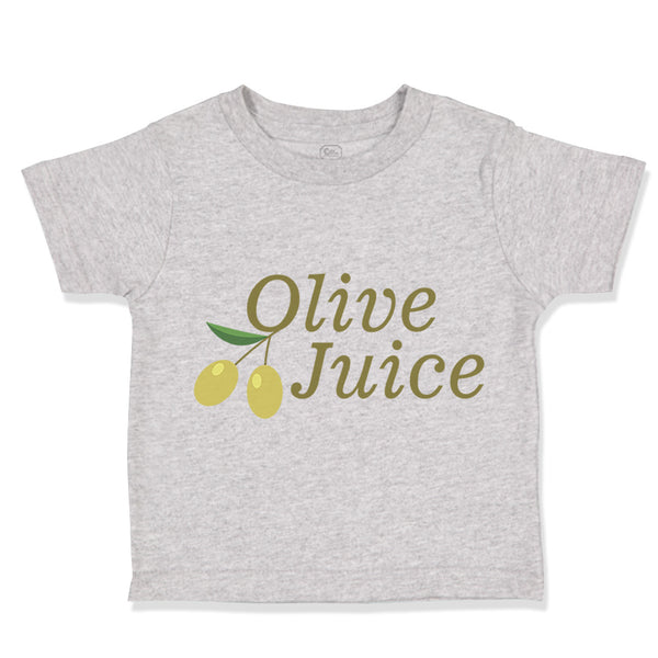 Toddler Clothes Olive Juice Funny Humor Toddler Shirt Baby Clothes Cotton