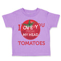 Toddler Clothes Tomatoes I Love You from My Head Vegetables Toddler Shirt Cotton