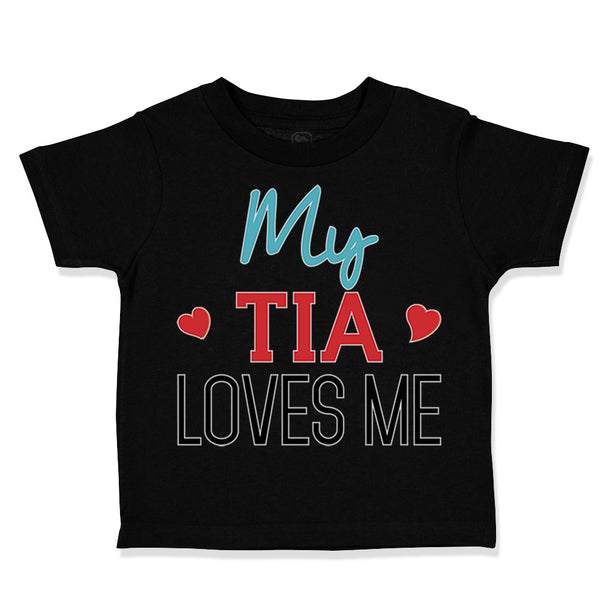 Toddler Clothes My Tia Loves Me Toddler Shirt Baby Clothes Cotton