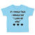 Toddler Clothes If I Could Talk I Would Say I Love My Opa! Toddler Shirt Cotton