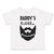 Toddler Clothes Daddy's Little Beard Puller B Dad Father's Day Funny Cotton